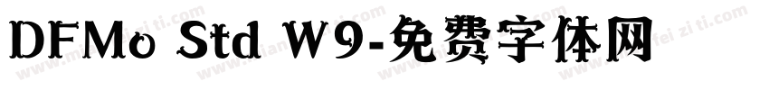 DFMo Std W9字体转换